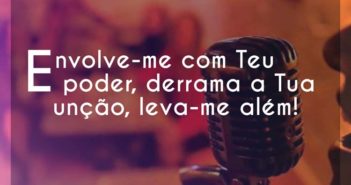 Envolve-me com Teu poder, derrama… Gaby Polesi Envolve-me com Teu poder