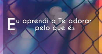 Eu aprendi a Te adorar pelo que é… Delino Marçal Eu aprendi a Te adorar pelo que é - Delino Marçal