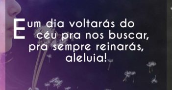 E um dia voltarás do céu pra nos… Ministério Avivah E um dia voltarás do céu pra nos - Ministério Avivah