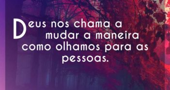 Deus nos chama a mudar a maneira… Max Lucado Deus nos chama a mudar a maneira - Max Lucado
