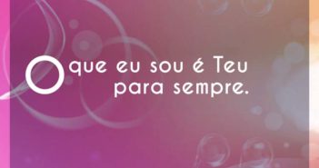 O que eu sou é Teu para sempre…. Laura Souguellis O que eu sou é Teu para sempre. - Laura Souguellis