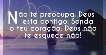 Não te preocupa, Deus esta contig… Alice Maciel Não te preocupa
