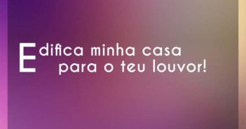 Edifica minha casa para o teu lou… Régis Danese Edifica minha casa para o teu lou - Régis Danese