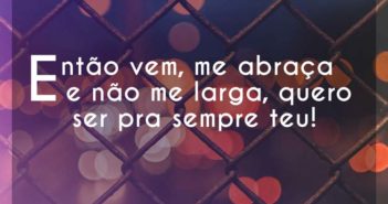 Então vem, me abraça e não me lar… Sharlon e Carol Então vem
