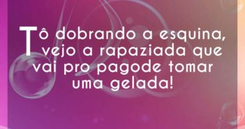 Tô dobrando a esquina, vejo a rap… Grupo Sou Muleke Tô dobrando a esquina