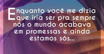 Enquanto você me dizia que iria s… Lourena Enquanto você me dizia que iria s - Lourena