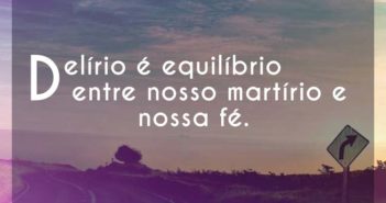 Delírio é equilíbrio entre nosso… Emicida Delírio é equilíbrio entre nosso - Emicida