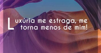 Luxúria me estraga, me torna meno… Xamã Luxúria me estraga