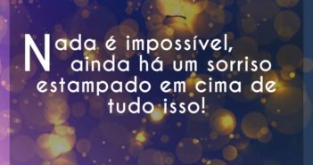 Nada é impossível, ainda há um so… Consciência Humana Nada é impossível