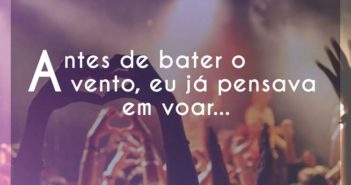 Antes de bater o vento, eu já pen… A banda mais bonita da cidade Antes de bater o vento