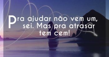 Pra ajudar não vem um, sei. Mas p… Rael da Rima Pra ajudar não vem um