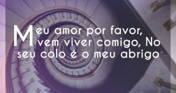 Meu amor por favor, vem viver com… Melim Meu amor por favor