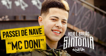 hoje-e-bailao-acelera-essa-nave-veloz-mc-doni-na-voz-passei-de-nave