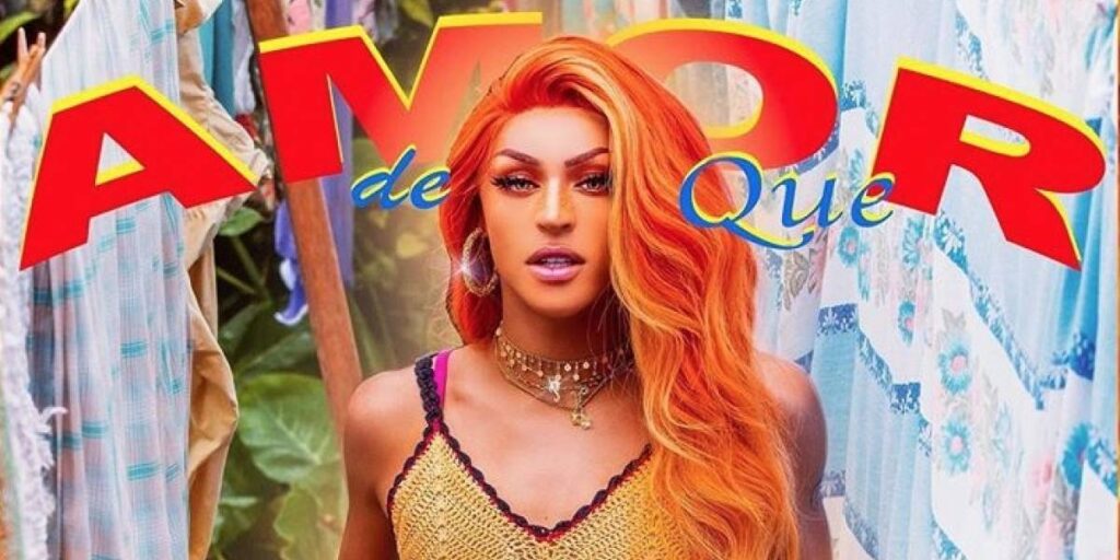 Amor de Que Pabllo Vittar