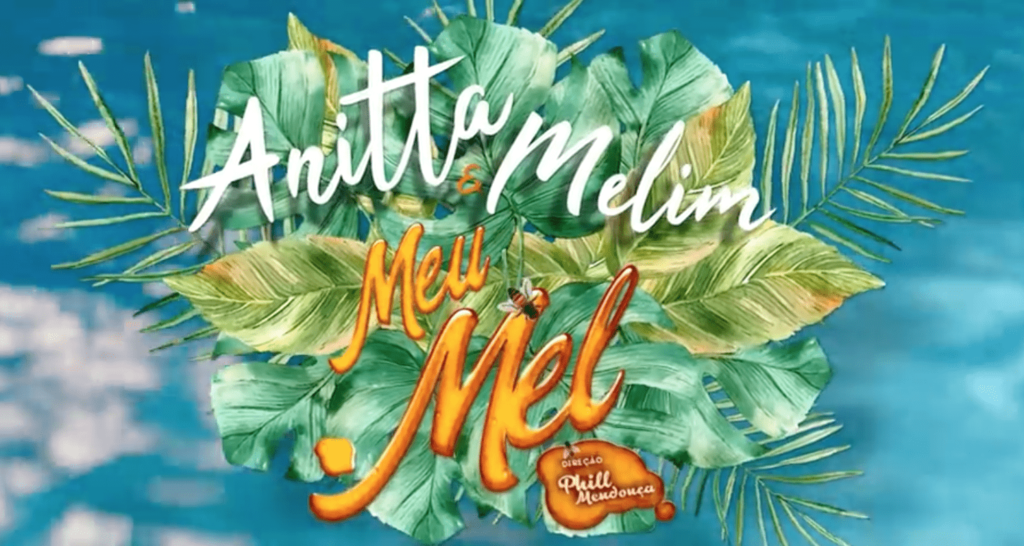 Anitta feat Melim - Meu Mel (Official Music Video)