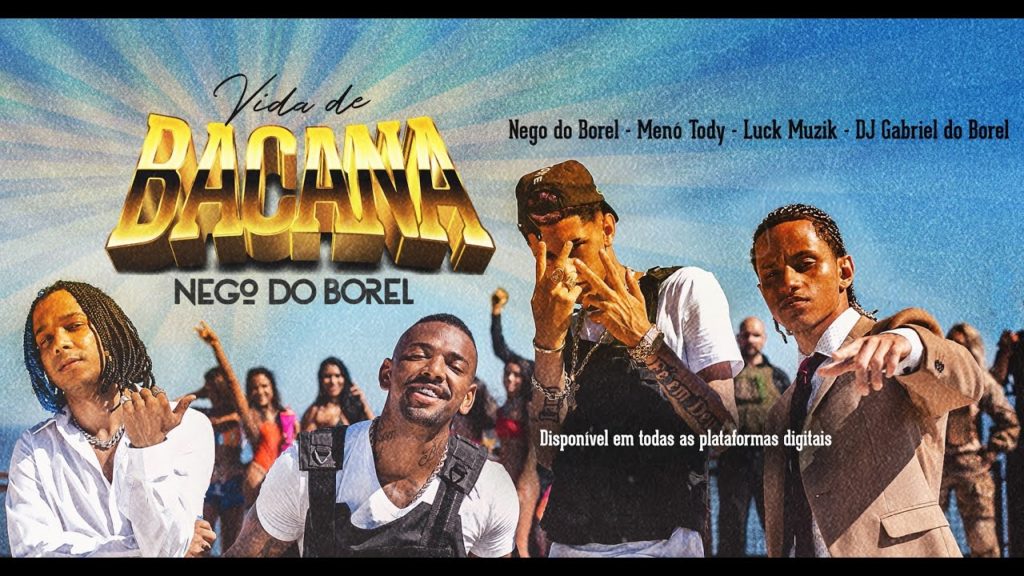 Vida de Bacana - Nego Do Borel