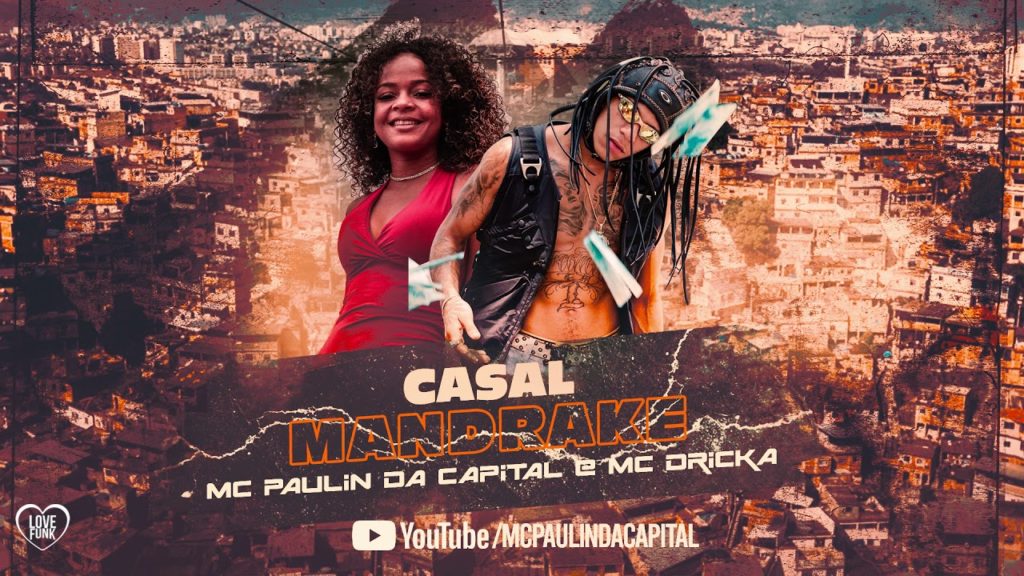 MC Paulin da Capital e MC Dricka - Casal Mandrake (DJ GM e Dieguinho NVI)