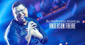 Músicas Mais Tocadas do Anderson Freire 2020