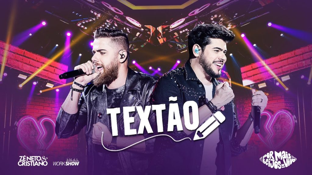 Zé Neto e Cristiano - TEXTÃO - DVD Por mais beijos ao vivo