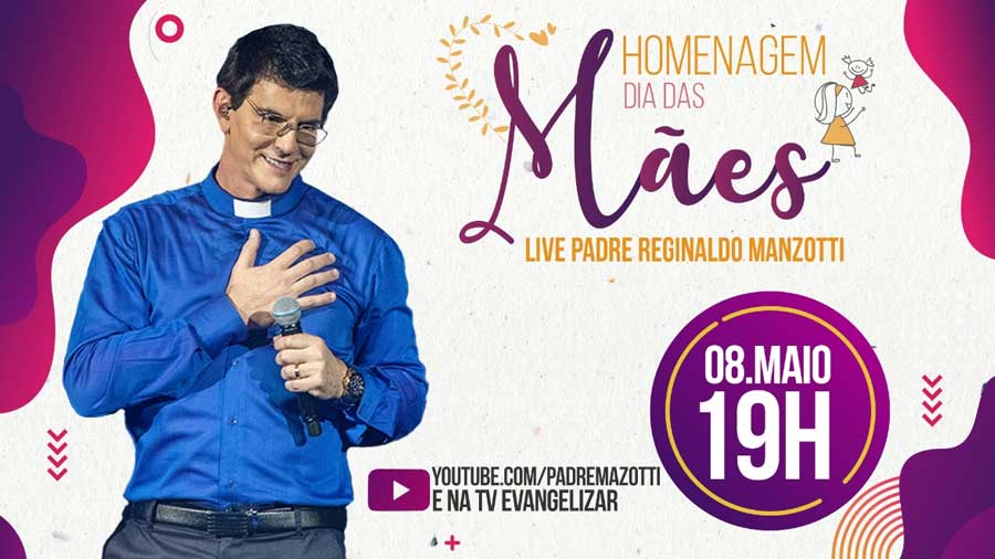 live-dia-das-mães-padre-reginaldo-manzotti