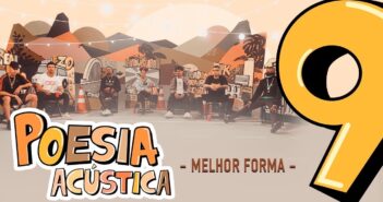 Poesia Acústica #9 – Melhor Forma Poesia Acústica #9 - Melhor Forma com letras - baixar - vídeo