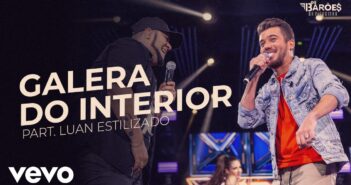 Os Barões da Pisadinha – Galera do Interior Os Barões da Pisadinha - Galera do Interior com letras - baixar - vídeo