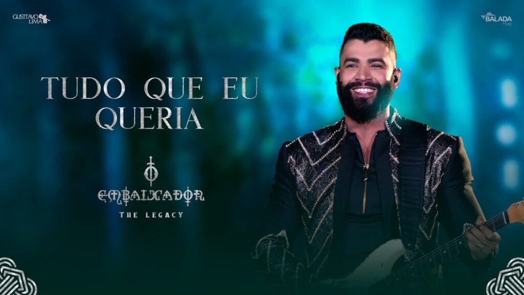 Gusttavo Lima - Tudo Que Eu Queria com letras - baixar - vídeo