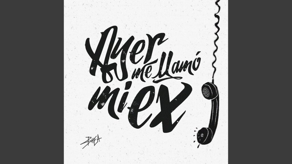 Ayer Me Llamó Mi Ex (feat. Lenny Santos) com letras - baixar - vídeo