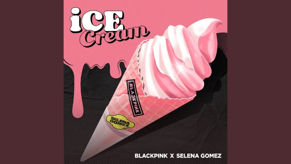 Ice Cream (with Selena Gomez) Ice Cream