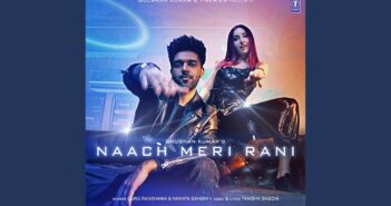 Naach Meri Rani com letras - baixar - vídeo