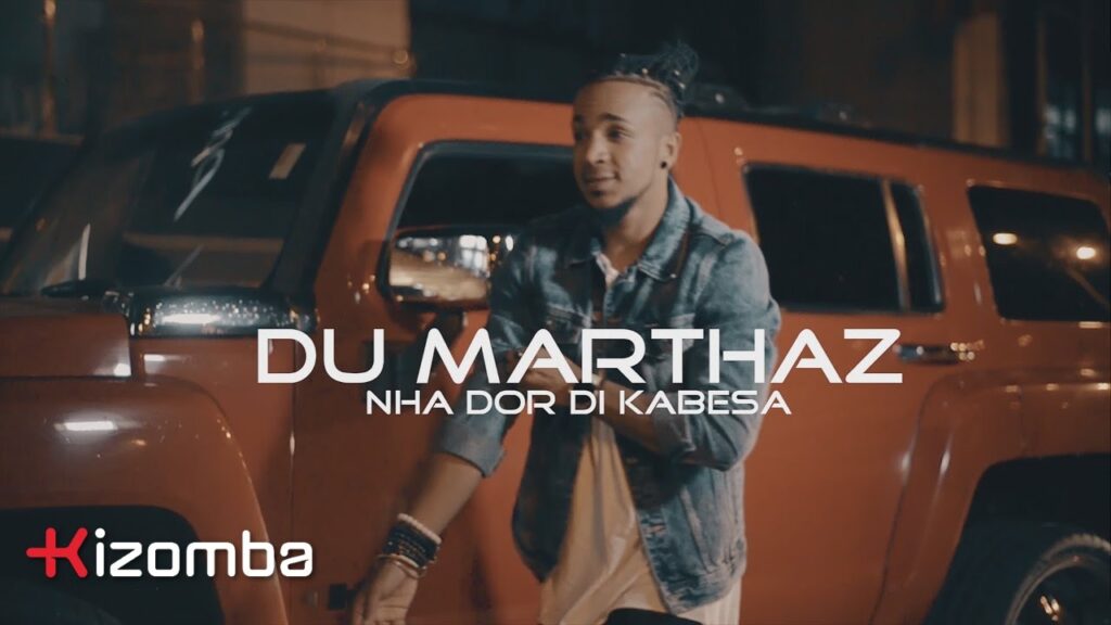 Du Marthaz - Nha Dor di Kabesa feat. Chachi Carvalho com letras - baixar - vídeo