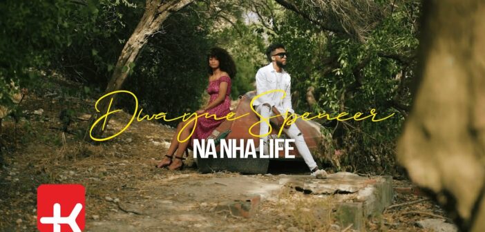 Dwayne Spencer - Na Nha Life com letras - baixar - vídeo