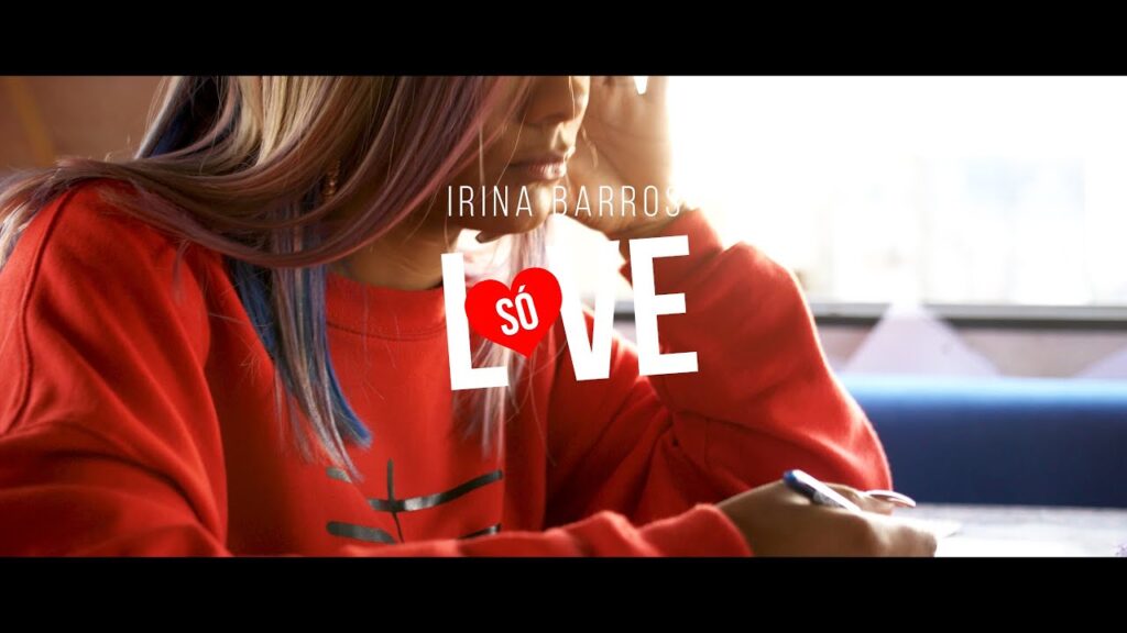 Irina Barros - Só Love com letras - baixar - vídeo