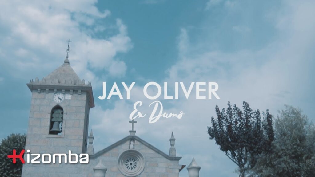 Jay Oliver - Ex Damo feat. DJ Mil Toques com letras - baixar - vídeo