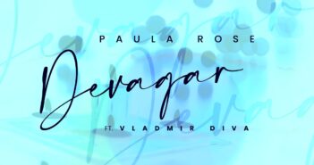 Paula Rose - DEVAGAR feat. Vladmir Diva com letras - baixar - vídeo