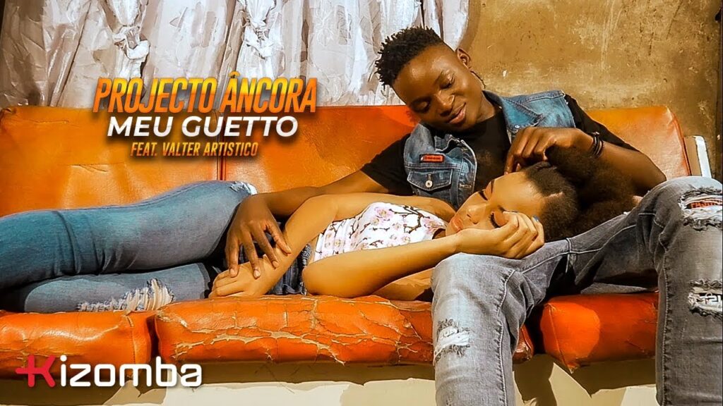 Projecto Âncora - Meu Guetto feat. Valter Artistico com letras - baixar - vídeo