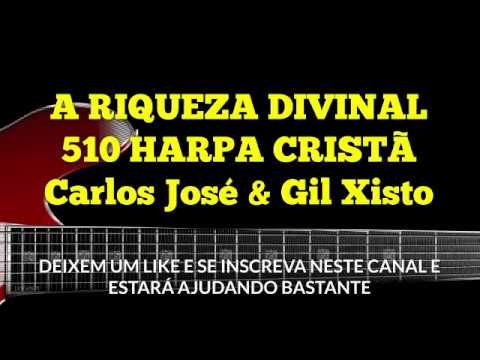 A Riqueza Divinal letras - baixar - vídeo Harpa Cristã