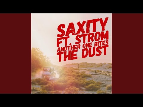 Another One Bites The Dust (feat. Strøm) letras - baixar - vídeo Saxity