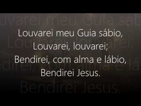Bendirei a Jesus letras - baixar - vídeo Harpa Cristã
