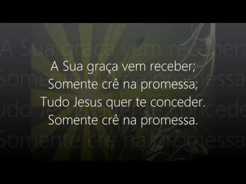 Crê Na Promessa letras - baixar - vídeo Harpa Cristã