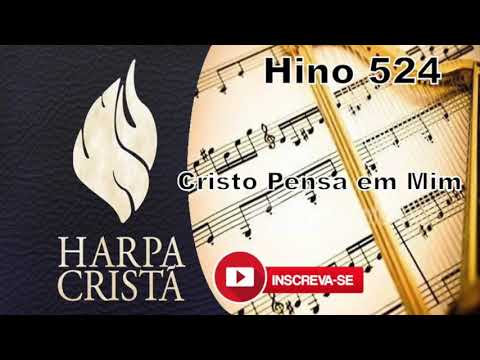 Cristo Pensa Em Mim letras - baixar - vídeo Harpa Cristã