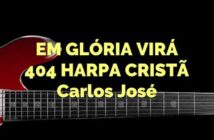 Em Glória Virá letras - baixar - vídeo Harpa Cristã