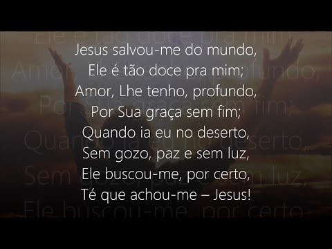 Jesus Meu Salvador letras - baixar - vídeo Harpa Cristã