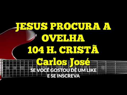 Jesus Procura a Ovelha letras - baixar - vídeo Harpa Cristã