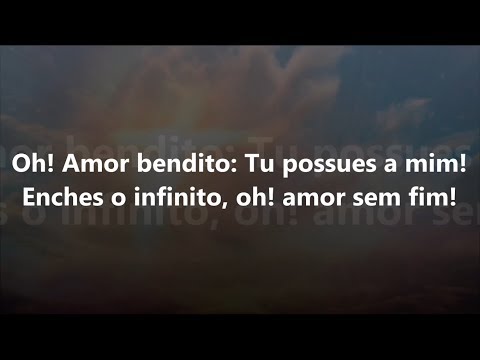 Oh! Amor Bendito letras - baixar - vídeo Harpa Cristã