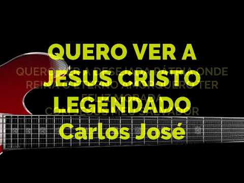 Quero Ver a Jesus Cristo letras - baixar - vídeo Harpa Cristã