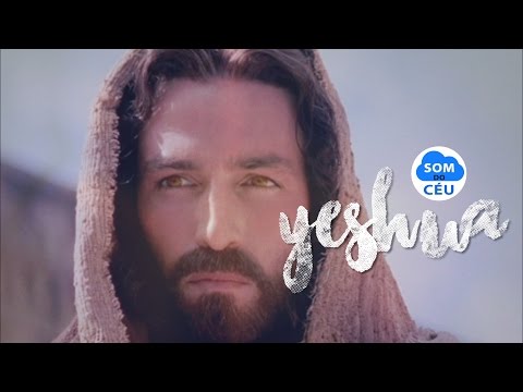 Yeshua letras - baixar - vídeo Comunidade Católica Colo de Deus