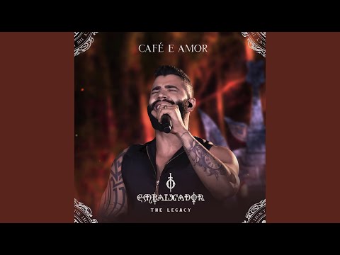 Café e Amor (Ao Vivo) com letras - baixar - vídeo