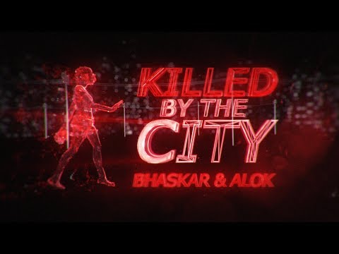 Killed Byt The City