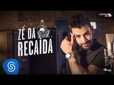 Zé da Recaída com letras - baixar - vídeo